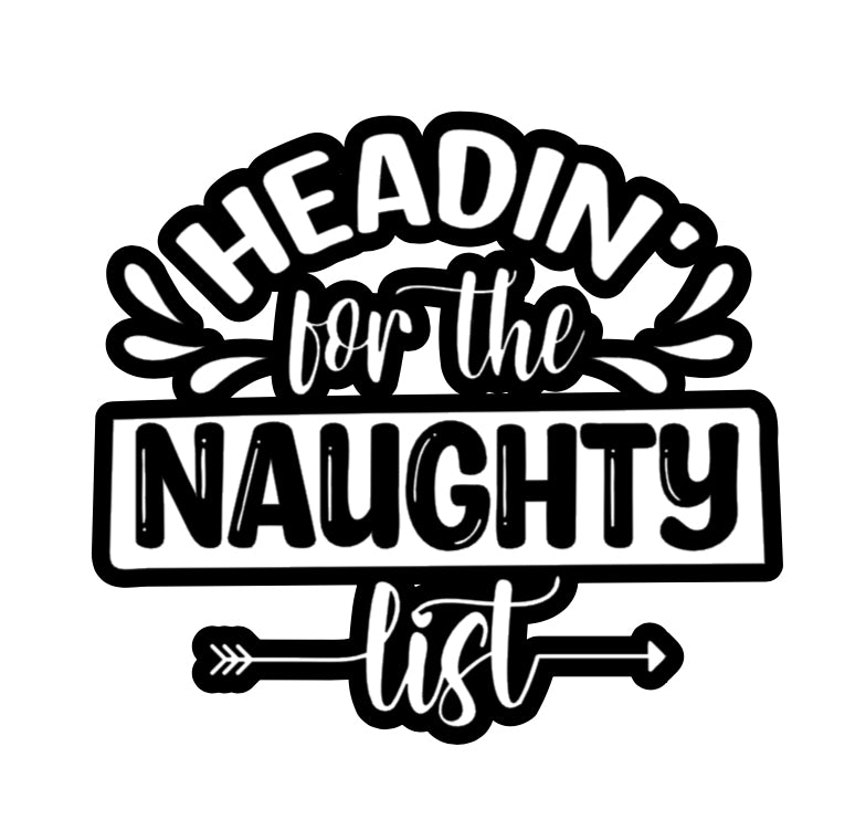 Headin’ for the naughty list