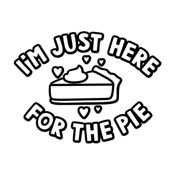 Just here for pie